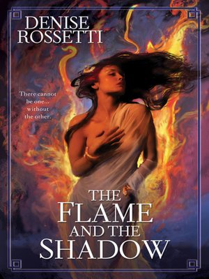 cover image of The Flame and the Shadow